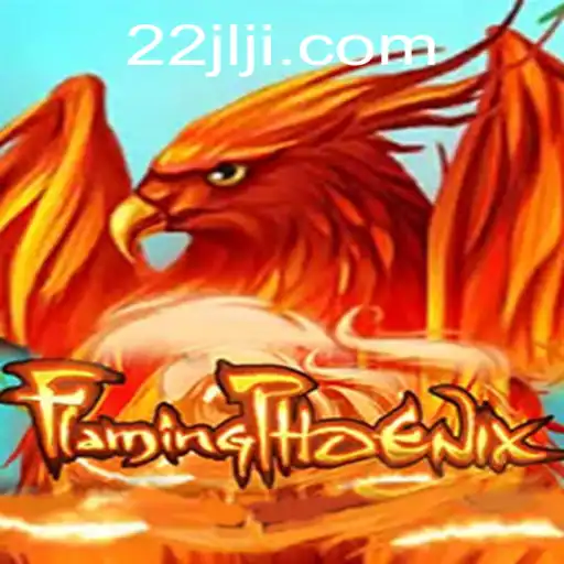 Discover the Excitement of FlamingPhoenix: A Comprehensive Guide to this Thrilling Game