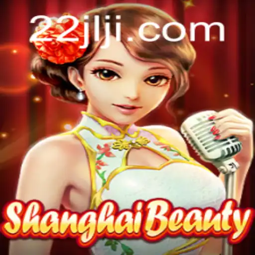 Exploring ShanghaiBeauty: A Comprehensive Guide to Gameplay