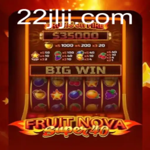 Exploring FruitNovaSuper40: A Thrilling Casino Experience